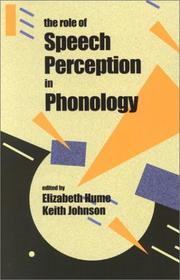 Cover of: The Role of Speech Perception in Phonology | 