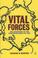 Cover of: Vital forces