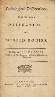 Cover of: Pathological observations, chiefly from dissections of morbid bodies ...