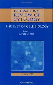 Cover of: International Review of Cytology, Volume 213 (International Review of Cytology) by Kwang W. Jeon