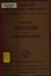 Cover of: An die Galater by Hans Lietzmann
