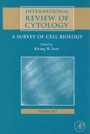 Cover of: International Review Of Cytology, Volume 247: A Survey of Cell Biology (International Review of Cytology)
