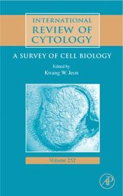 Cover of: International Review Of Cytology, Volume 252: A Survey of Cell Biology (International Review of Cytology)
