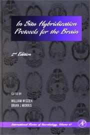 Cover of: In Situ Hybridization Protocols for the Brain, Second Edition (International Review of Neurobiology, Volume 47) (International Review of Neurobiology) | 