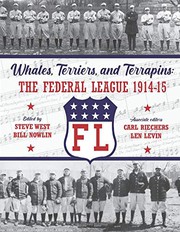 Cover of: Whales, Terriers, and Terrapins: The Federal League 1914-15