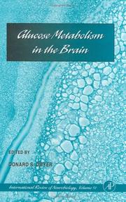 Cover of: Glucose Metabolism in the Brain (International Review of Neurobiology, 51) (International Review of Neurobiology)