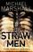 Cover of: The straw men