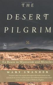 Cover of: The Desert Pilgrim | Mary Swander