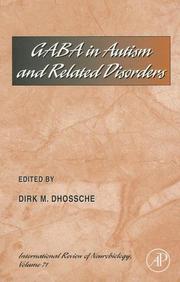 Cover of: Gaba in Autism and Related Disorders, Volume 71 (International Review of Neurobiology)