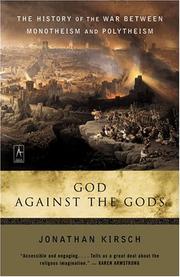 Cover of: God Against the Gods by Jonathan Kirsch