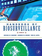 Cover of: Handbook of biosurveillance by edited by Michael M. Wager, Andrew W. Moore, Ron M. Aryel.
