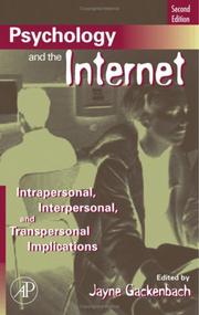 Cover of: Psychology and the Internet, Second Edition: Intrapersonal, Interpersonal, and Transpersonal Implications