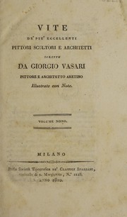 Cover of: Vite de' più eccellenti pittori scultori e architetti by Giorgio Vasari