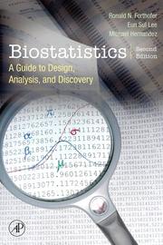 Cover of: Biostatistics, Second Edition: A Guide to Design, Analysis and Discovery.