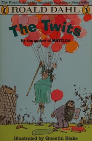 Cover of: The Twits by Roald Dahl