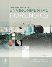 Cover of: Introduction to Environmental Forensics, Second Edition by Brian L. Murphy, Robert D. Morrison, Brian L. Murphy, Robert D. Morrison