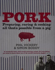 Cover of: Pork: preparing, curing and cooking all that's possible from a pig