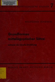 Cover of: Grundformen mittelägyptischer Sätze anhand der Sinuhe-Erzälung. by Wolfgang Schenkel