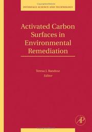 Cover of: Activated Carbon Surfaces in Environmental Remediation, Volume 7 (Interface Science and Technology)