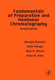 Fundamentals of preparative and nonlinear chromatography