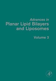 Cover of: Advances in Planar Lipid Bilayers and Liposomes, Volume 3 (Advances in Planar Lipid Bilayers and Liposomes)