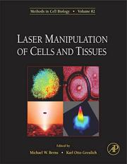 Cover of: Laser Manipulation of Cells and Tissues, Volume 82 (Methods in Cell Biology) (Methods in Cell Biology)