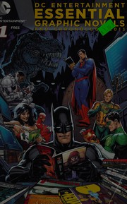 Cover of: DC Entertainment essential graphic novels and chronology 2013