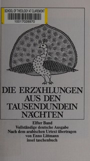 Cover of: Die Erzählungen aus den tausendundein Nächten by zum 1. Mal nach d. arab. Urtext d. Calcuttaer Ausg. aus d. Jahre 1839 übertr. von Enno Littmann.
