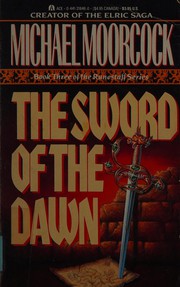 Cover of: The Sword of the Dawn (The History of the Runestaff, Vol. 3) by Michael Moorcock