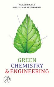 Cover of: Green Chemistry and Engineering by Mukesh Doble, Anil Kumar.