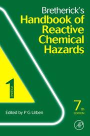 Cover of: Bretherick's Handbook of Reactive Chemical Hazards, 7th Edition.Two Vol. Set. by PETER URBEN