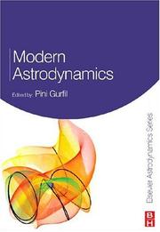 Cover of: Modern Astrodynamics, Volume 1 (Elsevier Astrodynamics Series)