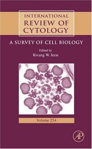 Cover of: International Review Of Cytology, Volume 254: A Survey of Cell Biology (International Review of Cytology)