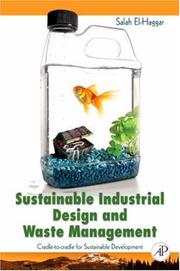 Sustainable Industrial Design and Waste Management by Salah El Haggar