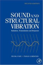 Cover of: Sound and Structural Vibration, Second Edition: Radiation, Transmission and Response