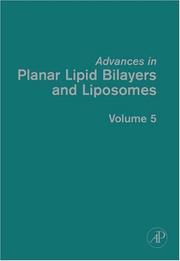 Cover of: Advances in Planar Lipid Bilayers and Liposomes, Volume 5 (Advances in Planar Lipid Bilayers and Liposomes)