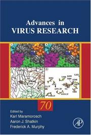 Advances in virus research by Karl Maramorosch, Aaron J. Shatkin, Frederick A. Murphy