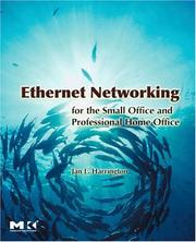 Cover of: Ethernet Networking for the Small Office and Professional Home Office