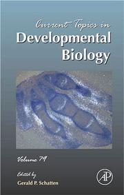 Cover of: Current Topics in Developmental Biology, Volume 79 (Current Topics in Developmental Biology) (Current Topics in Developmental Biology) by Gerald P. Schatten