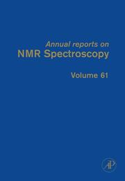 Cover of: Annual Reports on NMR Spectroscopy, Volume 61 (Annual Reports on Nmr Spectroscopy) (Annual Reports on Nmr Spectroscopy)