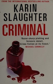 Cover of: Criminal by Karin Slaughter