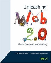 Cover of: Unleashing Web 2.0 by Gottfried Vossen, Stephan Hagemann