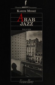 Arab jazz by Karim Miské