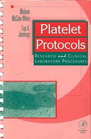 Cover of: Platelet protocols: research and clinical laboratory procedures