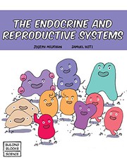 Cover of: The Endocrine and Reproductive Systems