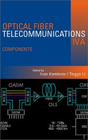 Cover of: Optical Fiber Telecommunications IV-A: Components (Optics and Photonics)
