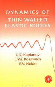 Dynamics of thin walled elastic bodies by J. D. Kaplunov