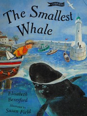 Cover of: The Smallest Whale by Elisabeth Beresford