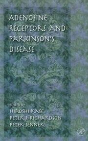 Cover of: Adenosine Receptors and Parkinson