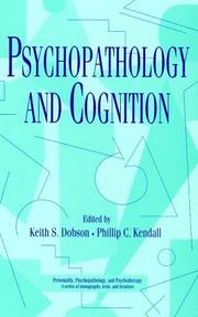 Cover of: Psychopathology and Cognition (Personality, Psychopathology, and Psychotherapy (Academic Pr))
